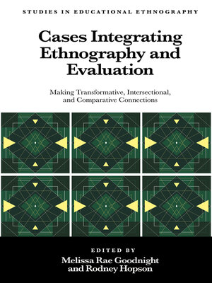 cover image of Cases Integrating Ethnography and Evaluation